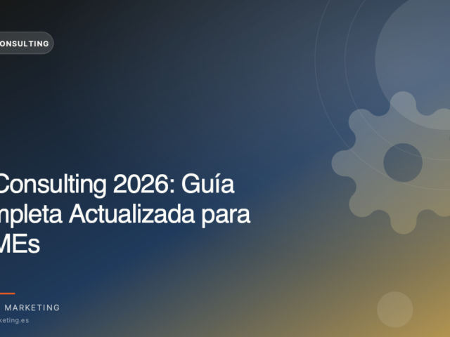 Kit Consulting 2026: Guía Completa Actualizada para PYMEs