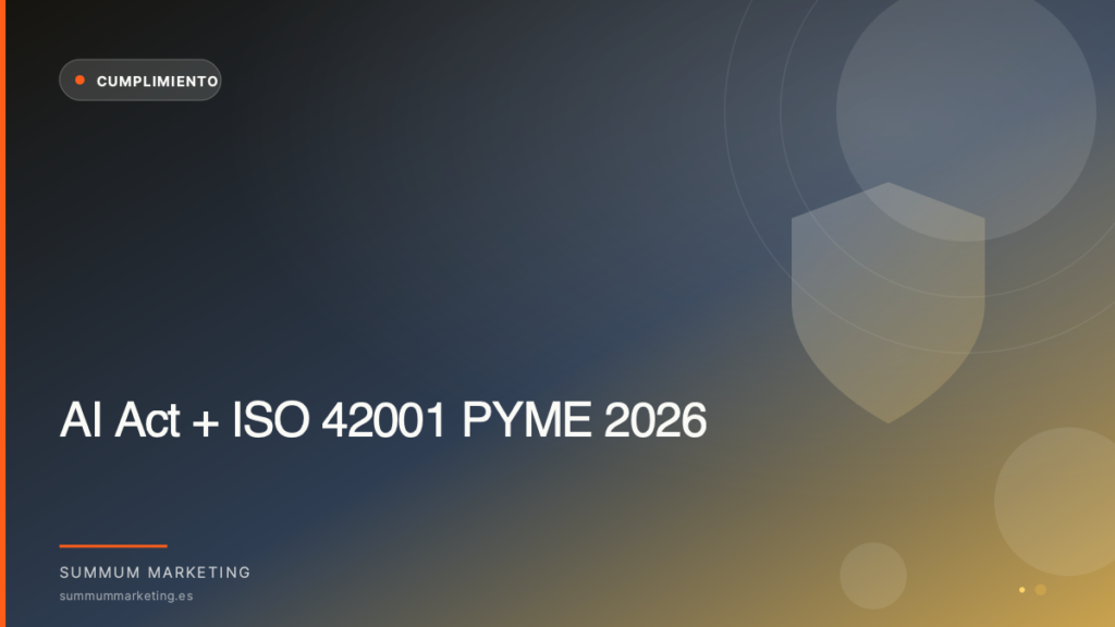 ai act iso 42001 pyme cumplimiento 2026