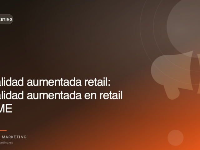 Realidad aumentada en retail PYME