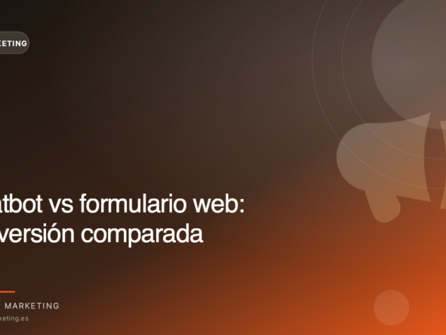 Chatbot vs formulario web: conversión comparada