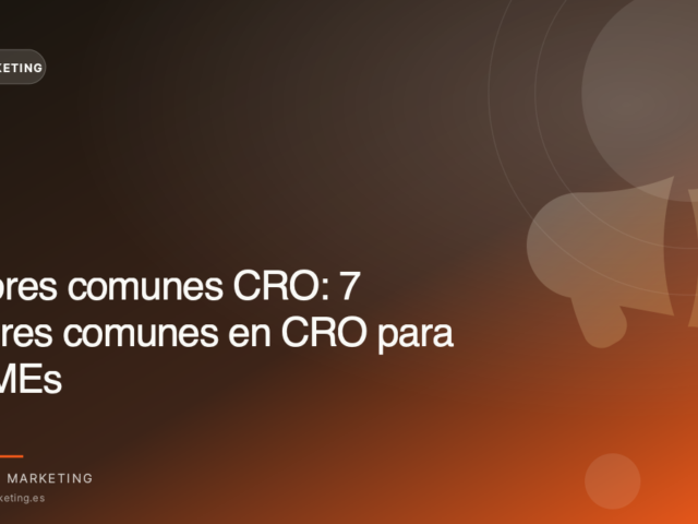 Errores comunes en CRO para PYMEs
